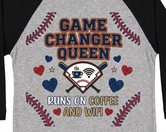 Baseball Mom Game Changer Queen Raglan Shirt: Funny Women's 3/4 Sleeve Tee