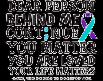Dear Person Mental Health/Suicide Awareness T-Shirt