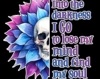 Into The Darkness I Go... T-Shirt