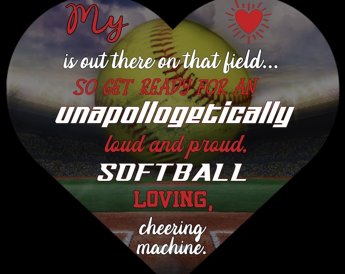 Softball  My Heart is on that Field