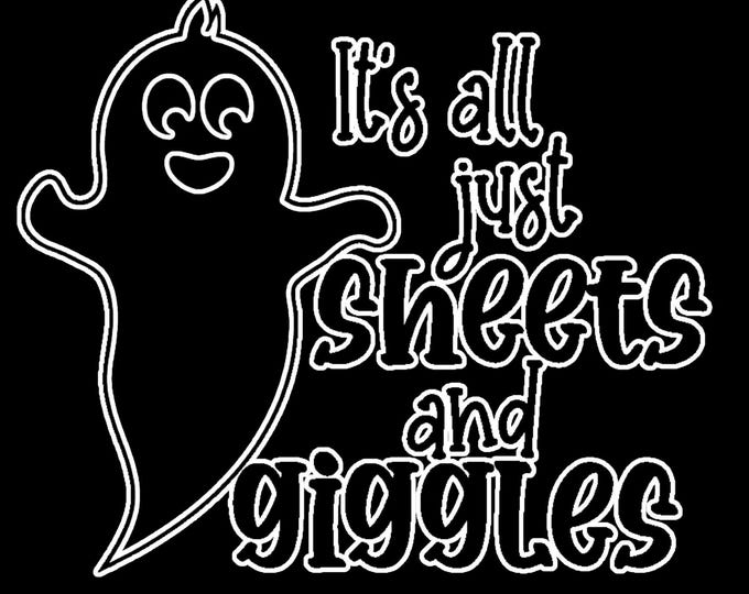It's All Sheets and Giggles Halloween T-Shirt