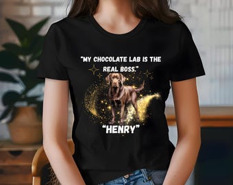 Personalized Chocolate Lab Tee, Chocolate Lab Owner, Labrador Breeder, Labrador Mom or Dad, Birthday Gift, Christmas Gift
