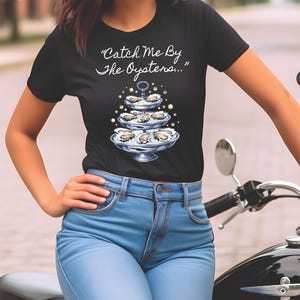 Catch Me By The Oysters Tee | Fun Graphic T-Shirt, Nautical Gift, Seafood Lover Apparel, Beach Day Top, Summer Fun Outfit, Oyster Lover