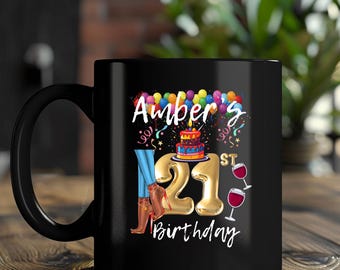 Personalized 21st Birthday Black Coffee Mug for Home & Office, Coffee Lovers, Milestone Birthday, 21st Birthday Party