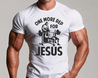 Motivational Fitness Tee for Believers, One More Rep for Jesus Shirt, Unisex Workout T-Shirt, Gym Gift for Christian Friends, Faith-Based