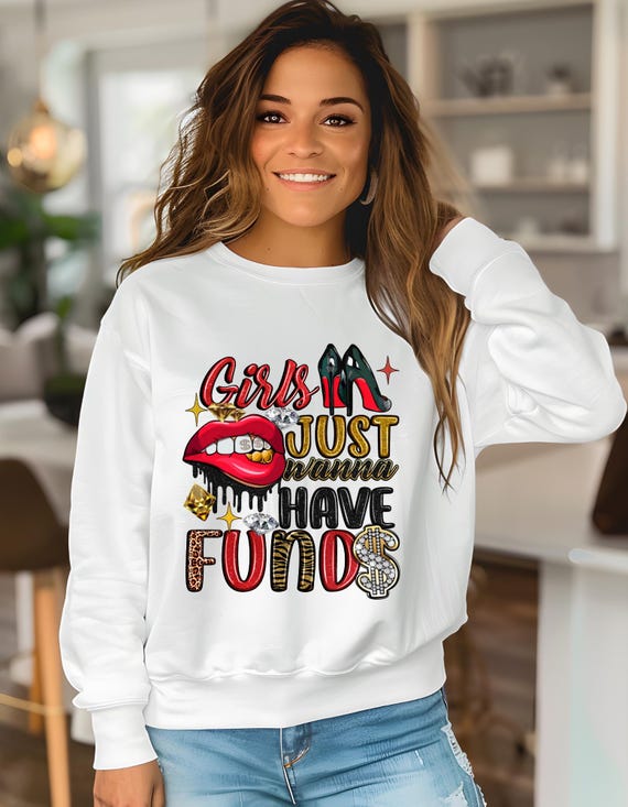 Moletom feminino premium Girls Just Wanna Have Funds Presente