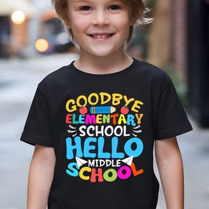 Goodbye Elementary, Hello Middle School Tee, Kids Graduation Shirt, Back to School Shirt, Funny Youth T-Shirt, Celebration Gift