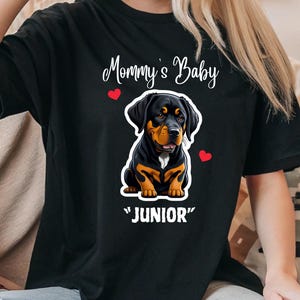 Personalized Rottweiler Lover Tee, Mommy&#39;s Baby Rottweiler T-Shirt, Pet Appreciation Gift, Rottweiler Lover, Rottweiler Puppy