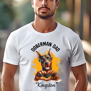 Camiseta personalizada de Doberman para papá o mamá: regalo perfecto para amantes de los perros, Día del Padre, dueños de perros, amantes de las mascotas, camiseta unisex de algodón grueso.
