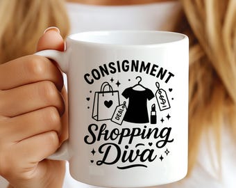 Tazza "Diva dello shopping in conto vendita", per amanti degli acquisti nei negozi dell'usato, amanti della moda, regalo per lei, regalo di compleanno, regalo in conto vendita, acquirente in boutique