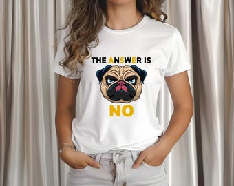 Lustiges Mops-T-Shirt, mürrische Mops-Illustration die Antwort ist kein Tee | Lustiges Hundeshirt, Mops Liebhaber, Mops Züchter, Geburtstagsgeschenk, Weihnachtsgeschenk