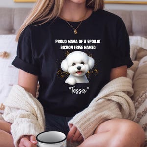 Gepersonaliseerde Bishon Frisé mama of papa T-shirt, uniseks katoenen shirt, cadeau voor dierenliefhebbers, Bichon Frisé-bezitters, kleding hondenmoeder, Bishon Frisé-liefhebber