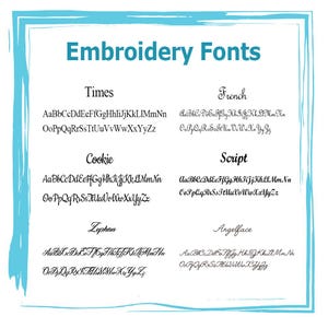 Op de afbeelding: Een witte achtergrond met een blauwe rand toont de tekst "Embroidery Fonts". Er worden zes verschillende lettertypestijlen getoond, waaronder Times, French, Cookie, Script, Zephan en Angelface, elk met een voorbeeldalfabet.