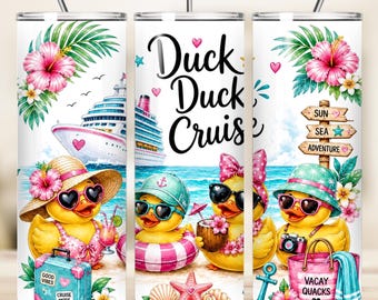 Duck Duck Cruise Tumbler Wrap, Cruise Vacation 20oz Skinny Tumbler, Duck Sublimation Design, Digital Download