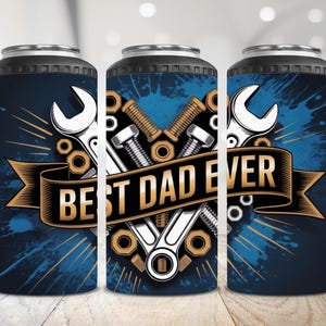 May include: Three black and blue insulated beverage holders with a design featuring wrenches, bolts, and the text "BEST DAD EVER" on a banner. The background has a blue splatter effect.