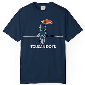 Toucan Do It T-shirt, Tropical Bird Tee, Colorful Animal Shirt, Nature Lover Gift, Summer Graphic Top, Pun T-shirt