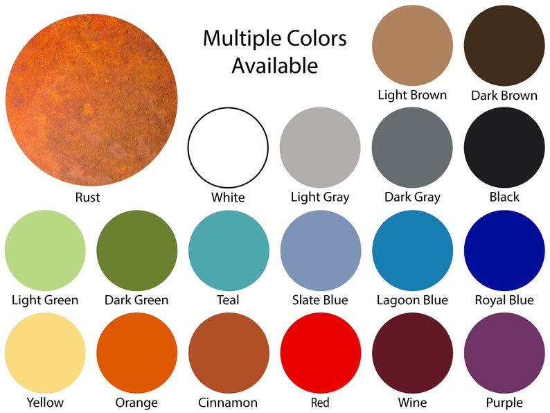 May include: A chart showing 18 different color options for a product. The colors include rust, white, light gray, dark gray, black, light green, dark green, teal, slate blue, lagoon blue, royal blue, yellow, orange, cinnamon, red, wine, and purple.