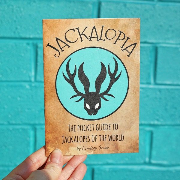 Jackalopia Zine (A6) The pocket guide to jackalopes of the world