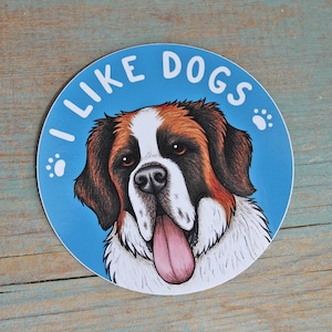 I Like Dogs Vinyl Sticker 76mm (x1)