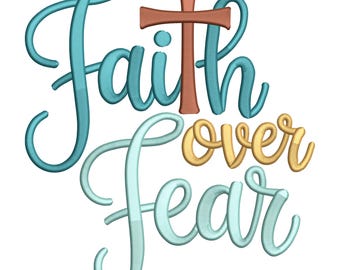 Faith Over Fear Embroidery Design, Inspirational Christian Machine Embroidery File, Instant Download