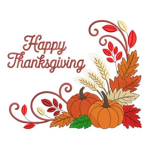 May include: A Thanksgiving-themed design featuring two orange pumpkins, wheat stalks, and colorful autumn leaves. The phrase "Happy Thanksgiving" is written in a decorative script, perfect for fall decor or seasonal crafts.