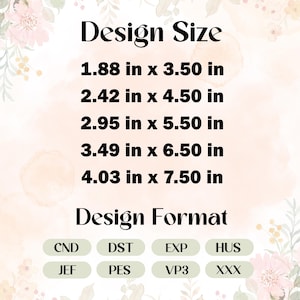 May include: A digital design graphic with text indicating design sizes ranging from 1.88 in x 3.50 in to 4.03 in x 7.50 in. The image also lists design formats including CND, DST, EXP, HUS, JEF, PES, VP3, and XXX.
