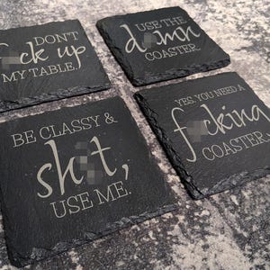Funny Slate Drink Coasters - Don&#39;t F*ck Up My Table - Laser-Engraved Set of 4