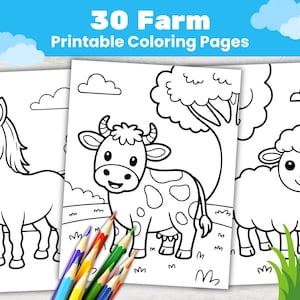 May include: Three printable coloring pages featuring farm animals: a horse, a cow, and a sheep. The pages are black and white line drawings with the text "30 Farm Printable Coloring Pages" at the top. Colored pencils are in the foreground.