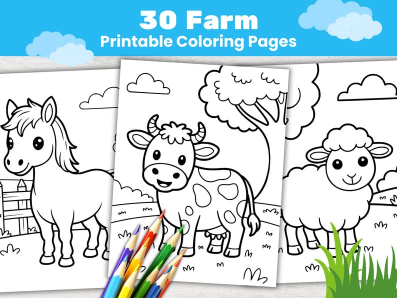 May include: Three printable coloring pages featuring farm animals: a horse, a cow, and a sheep. The pages are black and white line drawings with the text "30 Farm Printable Coloring Pages" at the top. Colored pencils are in the foreground.