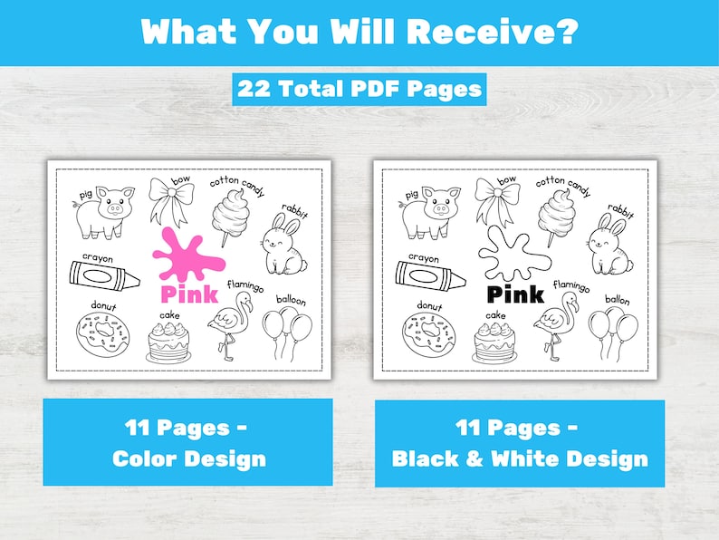 May include: Educational printable featuring two sets of illustrations with the word "Pink" and various objects like a pig, bow, cotton candy, and a rabbit. One set is in color, the other in black and white. The text indicates 22 total PDF pages.