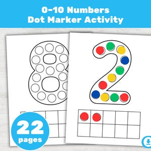 May include: Two white pages with the numbers 8 and 2, designed for a dot marker activity. The number 2 is filled with colorful dots. The text "0-10 Numbers Dot Marker Activity" is at the top. A blue circle with the number 22 is at the bottom.