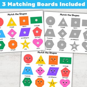 May include: Three matching shape boards with colorful shapes, including circles, triangles, squares, and more. Each shape has a corresponding name. The text "Match the Shapes" is displayed on each board. The text "3 Matching Boards Included" is at the top.