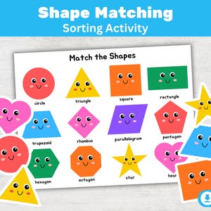 Op de afbeelding: Een kleurrijke sorteeractiviteit voor het matchen van vormen. De afbeelding toont een wit vel met verschillende vormen zoals cirkels, driehoeken en vierkanten, elk met een lachend gezicht. De tekst "Match the Shapes" wordt boven de vormen weergegeven.