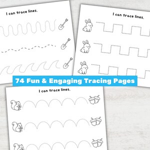 May include: Three white pages with tracing exercises for kids. Each page has dotted lines for tracing, with illustrations of a construction vehicle, shovel, bunny, carrot, squirrel, and acorns. The text "I can trace lines" is at the top of each page. The text "74 Fun & Engaging Tracing Pages" is in a blue banner.