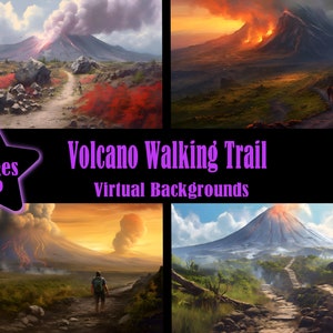 May include: Four digital landscape images featuring volcano walking trails. Each image depicts a path leading towards a volcano, with varying lighting and environmental conditions. The text "Volcano Walking Trail Virtual Backgrounds" is displayed.