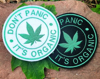 Don't Panic - It's Organic - 3 Sizes Marijuana Merit Badge Embroidery design pattern 3, 4, 5 inch sizes- INSTANT Download