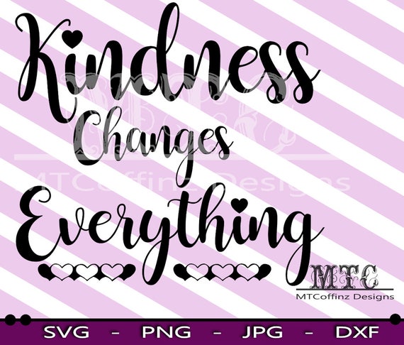 Download Sublimation Design Download Dtg Printing Kindness Changes Everything Svg Png Instant Download Png Printable Svg Cutting File Digital Digital Art Collectibles Vadel Com