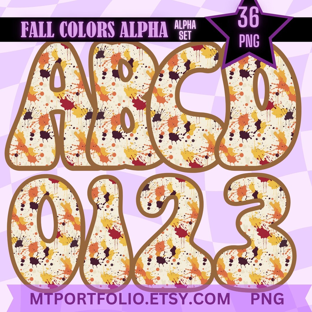 Fall Colors Paint Splatter Alphabet PNG Individual Letters and Numbers ...