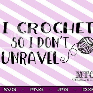 Eu faço crochê para não desfiar -- SVG - Arquivos de corte Silhouette Cameo Cricut - DOWNLOAD INSTANTÂNEO