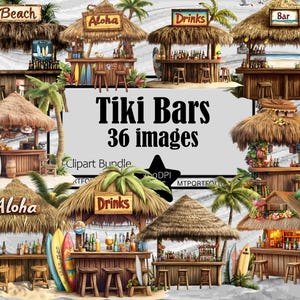May include: A digital clipart bundle showcasing several tiki bars with thatched roofs, wooden structures, and signs reading "Beach", "Aloha", "Drinks", and "Bar". The image includes palm trees, surfboards, and beach settings. The text "Tiki Bars 36 images" is also visible.