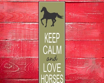 Keep Calm and Love Horses Sign in Warm Green with Black Horse Silhouette, Horse Lover Gift, Horse Décor, Horse Art