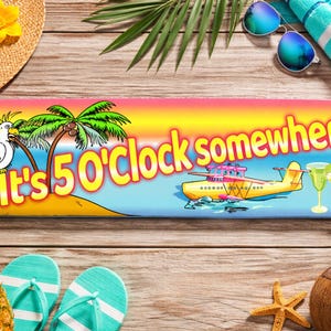It's 5 O'Clock Somewhere Sign: Funny Tiki Bar Wall Decor