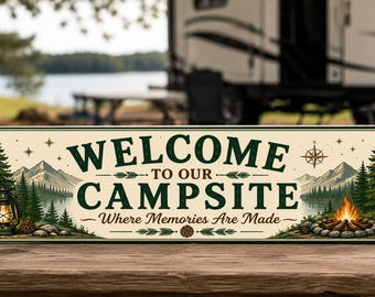 Welcome to Our Campsite Sign Camping Decor RV Gift Campground Wall Art