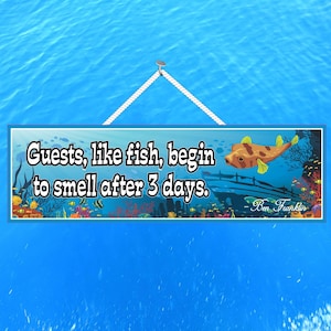 Guests, Like Fish, Start to Smell After 3 Days Funny Sign with Coral Reef Scene and Tropical Fish, Funny Quotes, Ben Franklin Quote image 1