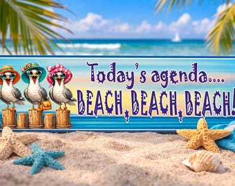 Funny Beach Sign: Seagulls Coastal Humor Wall Decor (16x5 inches)