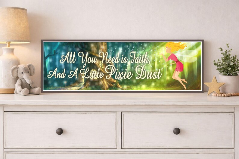 fairy themed inspirational sign styled in a child’s room with soft lighting and whimsical decor accents