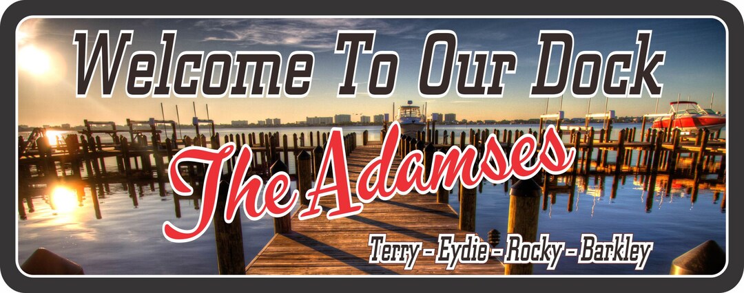 Personalized Boat Dock Welcome Sign With Photographic Boating Lake ...