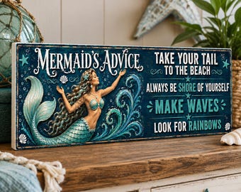 Mermaid's Advice Sign: Coastal Beach House Decor, Mermaid Wall Art