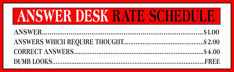 Answer desk rate schedule sign with red border and black text on white background