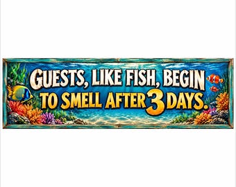 Funny Guest Room Sign: Guests Like Fish 3 Day Welcome Humor
